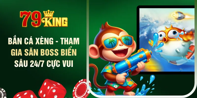 ban-ca-xeng-tham-gia-san-boss-bien-sau-24-7-cuc-vui