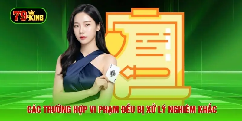 Các trường hợp vi phạm đều bị xử lý nghiêm khắc