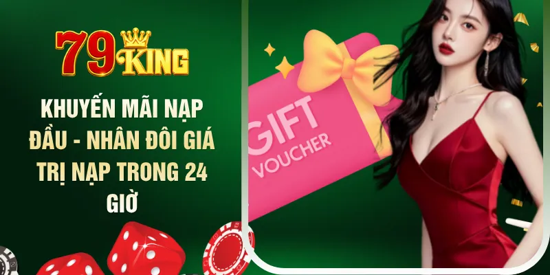 Khuyến mãi nạp đầu mang đến cơ hội hấp dẫn