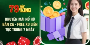 khuyen-mai-no-hu-ban-ca-free-xu-lien-tuc-trong-7-ngay