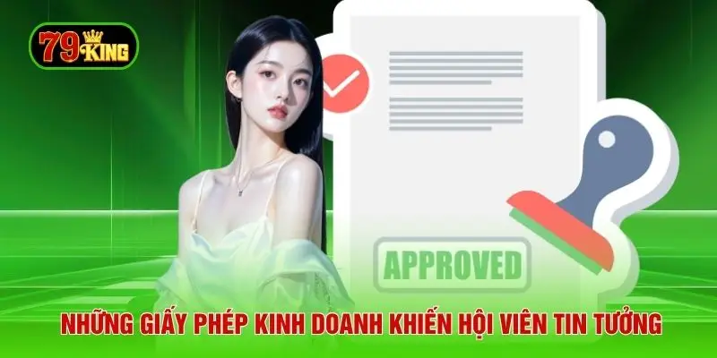 Những giấy phép kinh doanh khiến hội viên tin tưởng