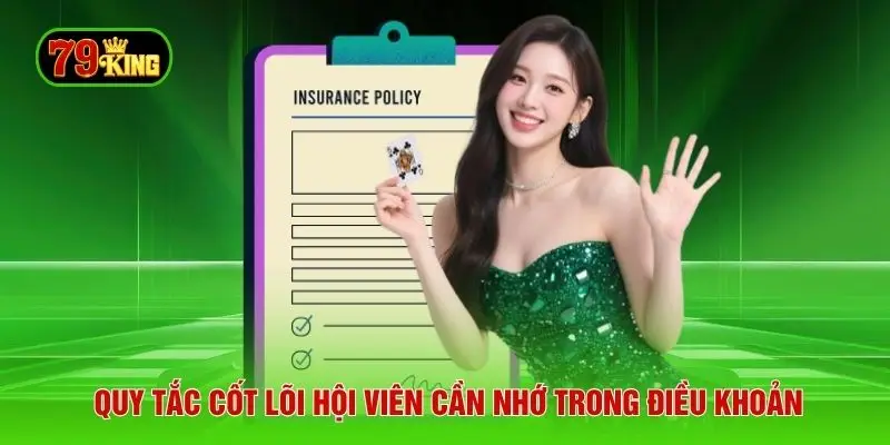 Quy tắc cốt lõi hội viên cần nhớ trong điều khoản